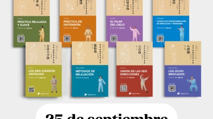 El miercoles día 25 en la Casa del Libro de Barcelona se presenta la colección “Técnicas tradicionales chinas clásicas para el ‘cultivo de la vida’”